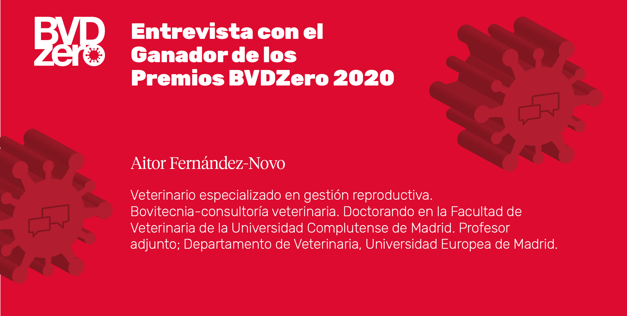 Entrevista Primer Ganador Premios BVDZero 2020